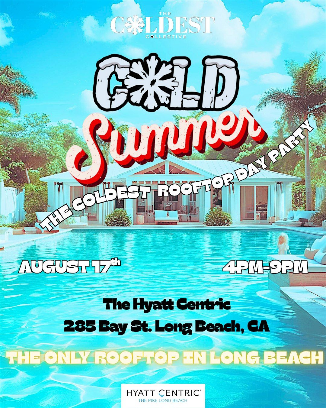 COLD SUMMER  "ROOFTOP EXPERIENCE"