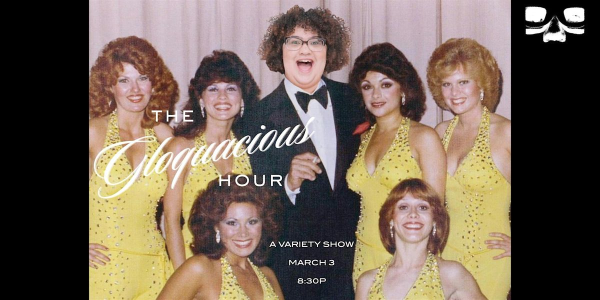 The Gloquacious Hour