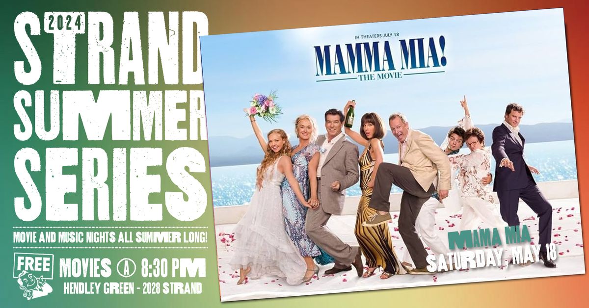 Mamma Mia! | Strand Summer Series