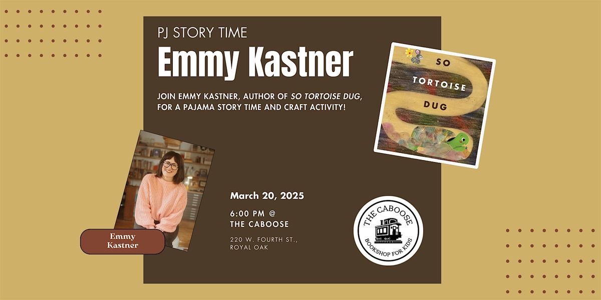 PJ Story Time with author Emmy Kastner