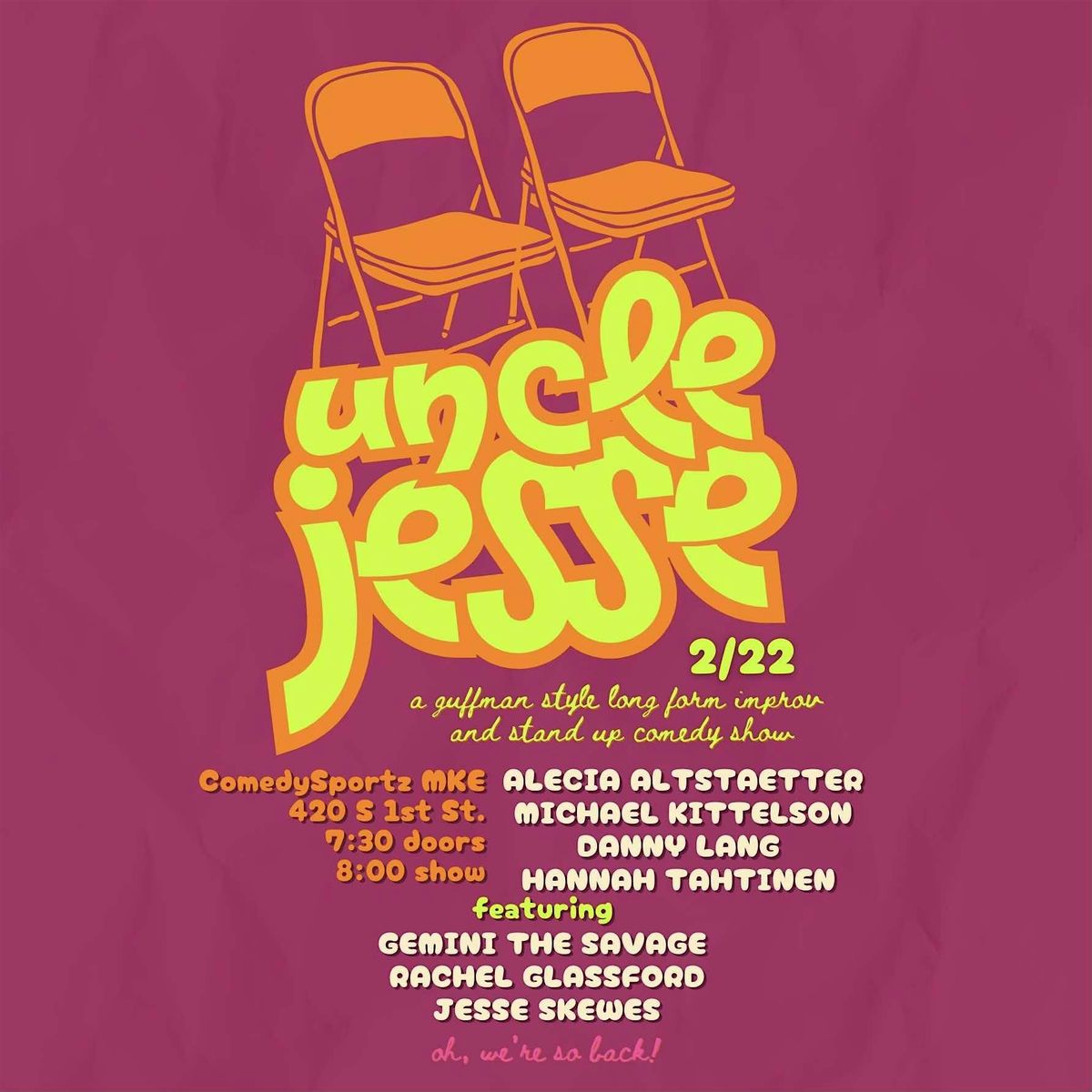 Uncle Jesse Returns! An Improv and Standup Comedy Show (ONE NIGHT ONLY)