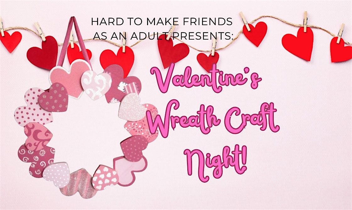 Valentine's Wreath Craft Night