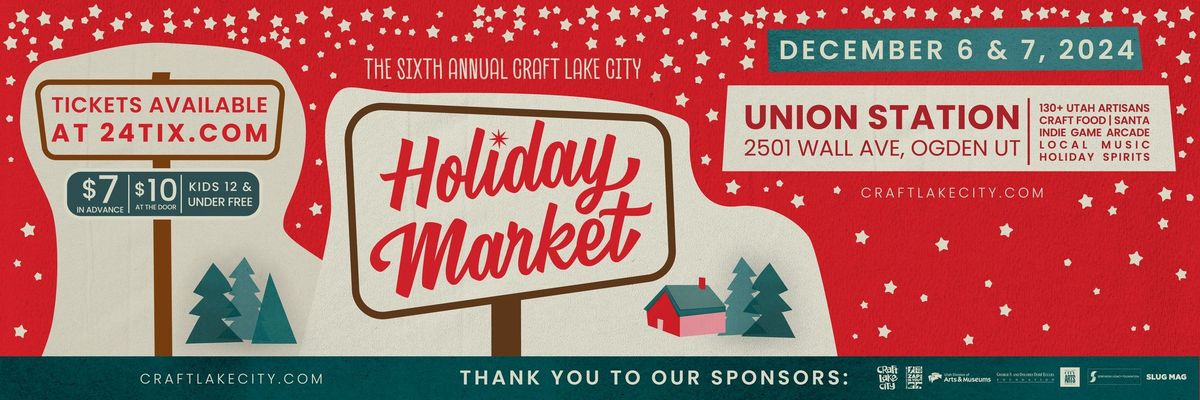 The Sixth Annual Craft Lake City Holiday Market