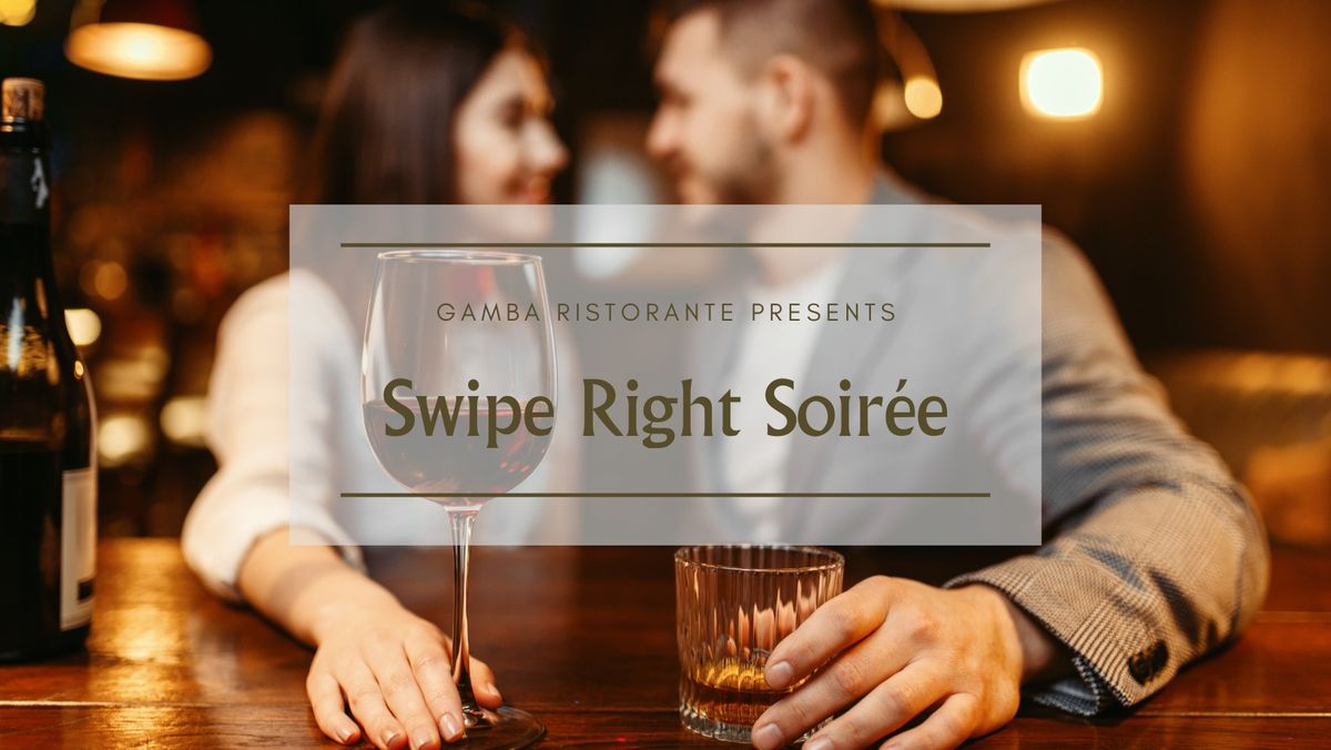 Swipe Right Soir\u00e9e | Singles Night 21+