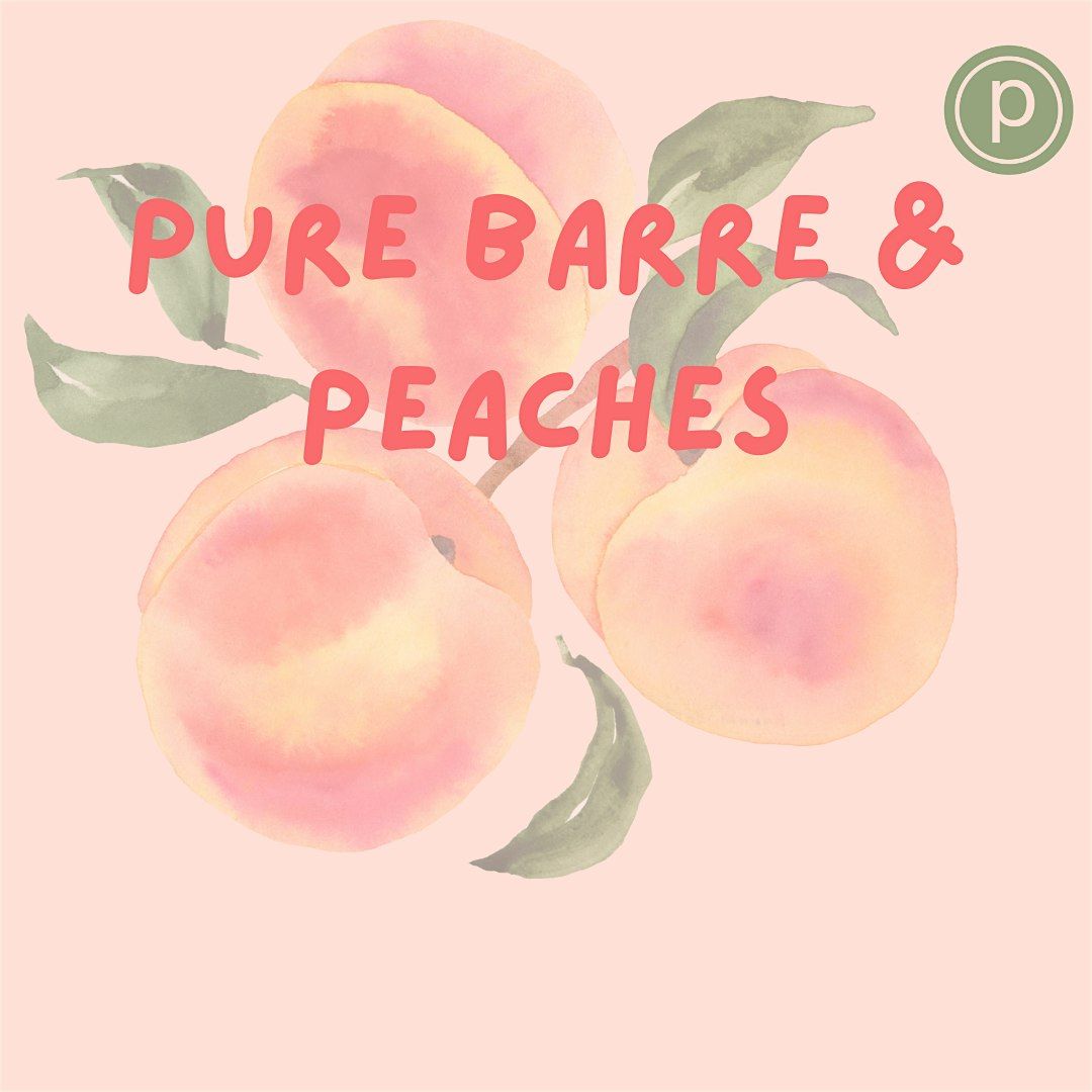Pure Barre & Peaches