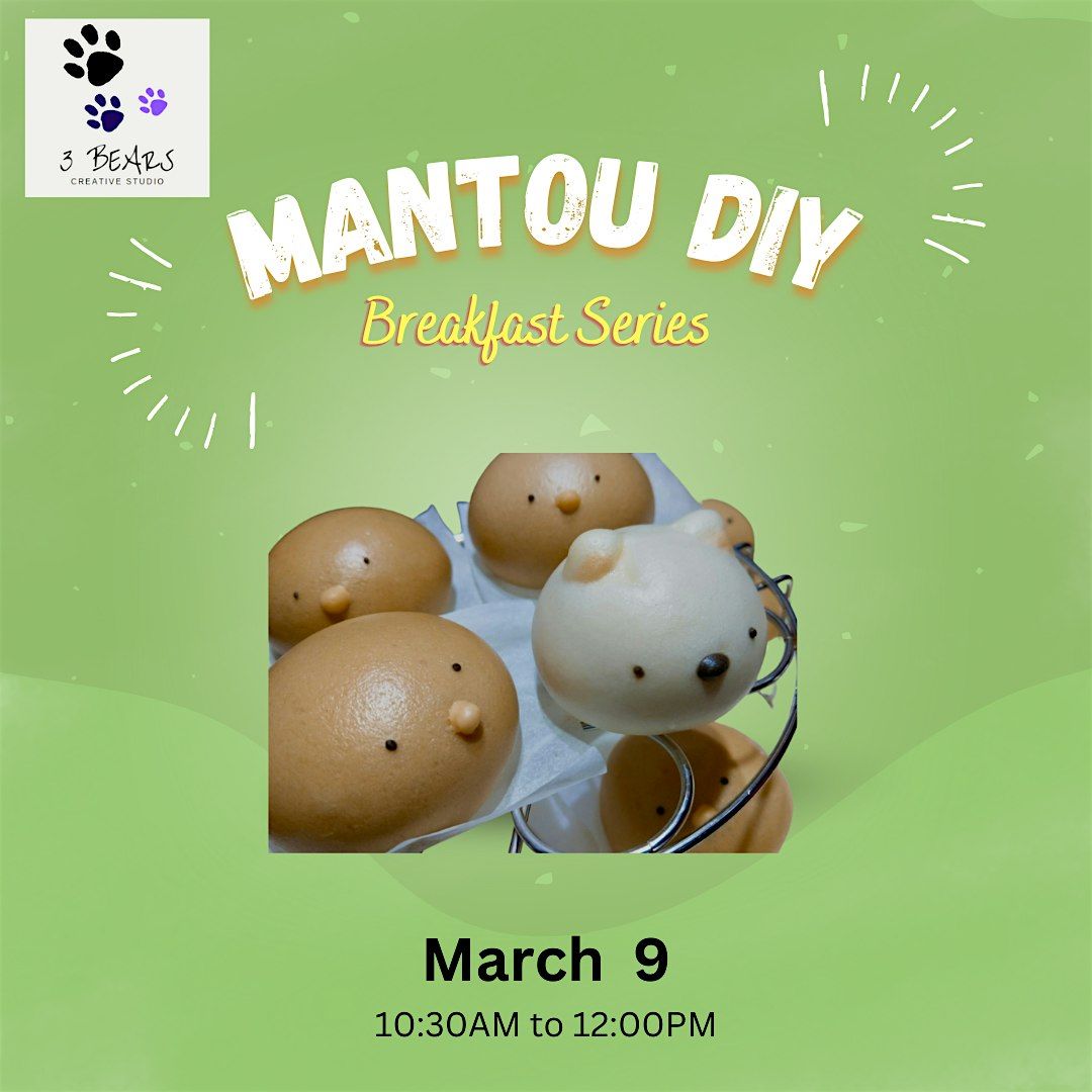 Breakfast Series: Mantou DIY