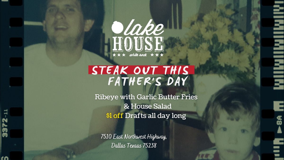 Celebrate Father's Day at the Lake House