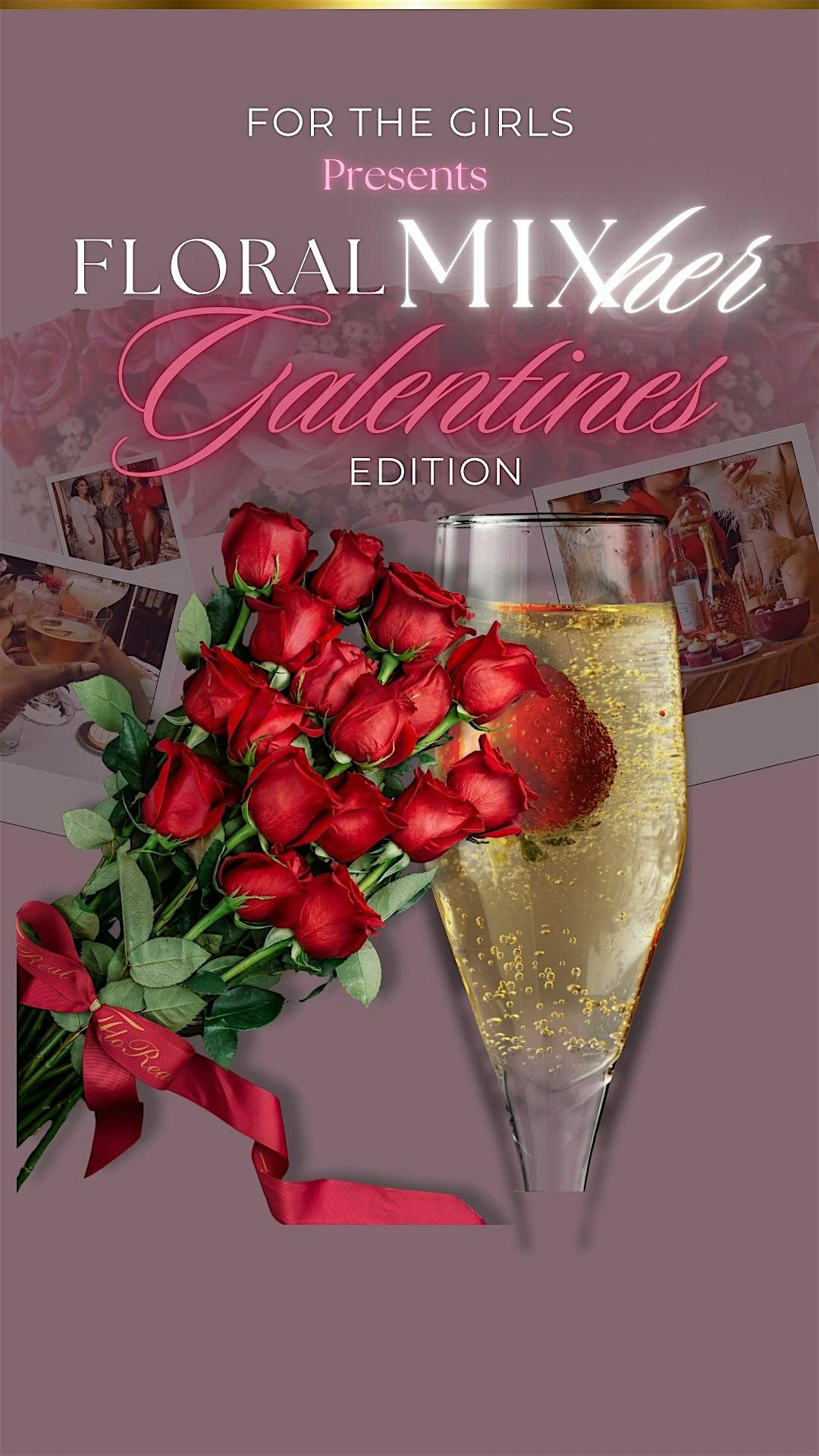 GALENTINE\u2019S MixHER