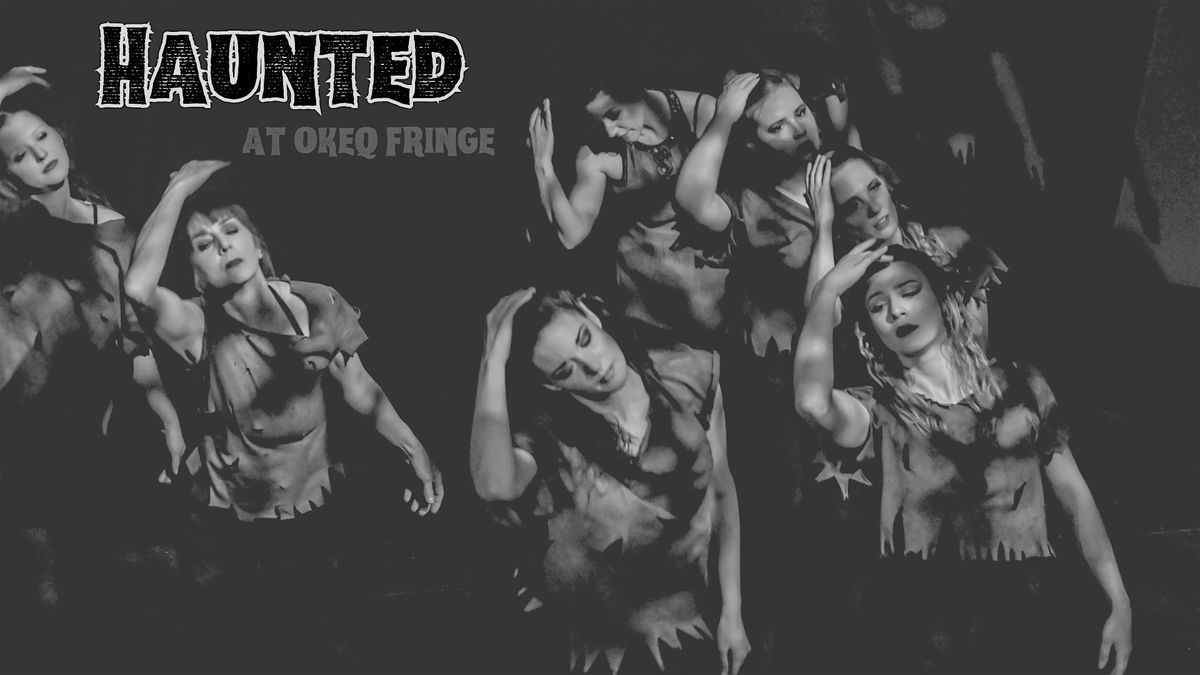 Oklahoma Movement's "Haunted" at Fringe Festival