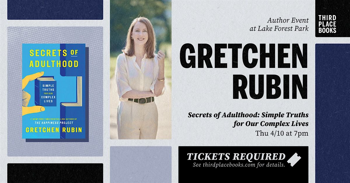 Gretchen Rubin presents 'Secrets of Adulthood'