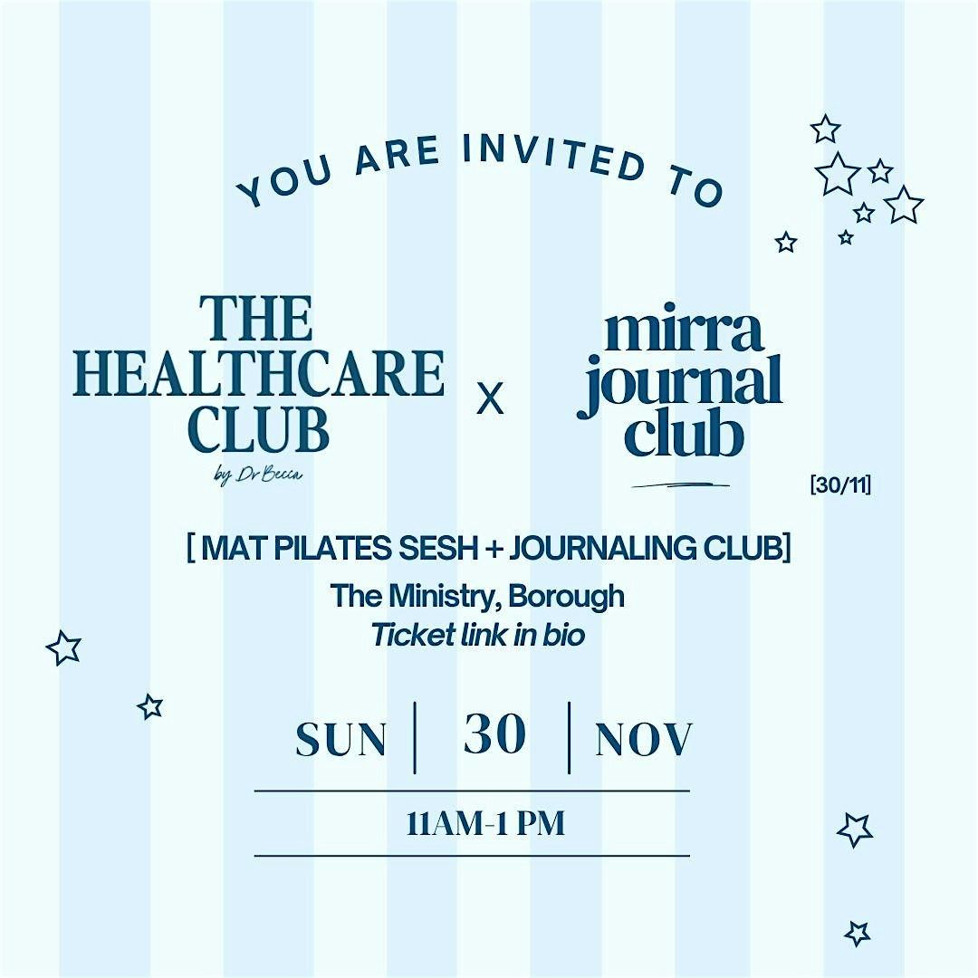 The Healthcare Club X Mirra Journal Club - pilates and journalling