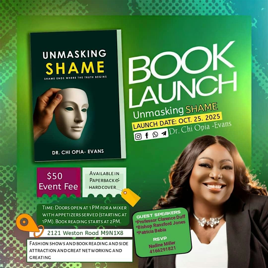 Book Launch: Unmasking Shame by Dr. Chi Opia-Evans