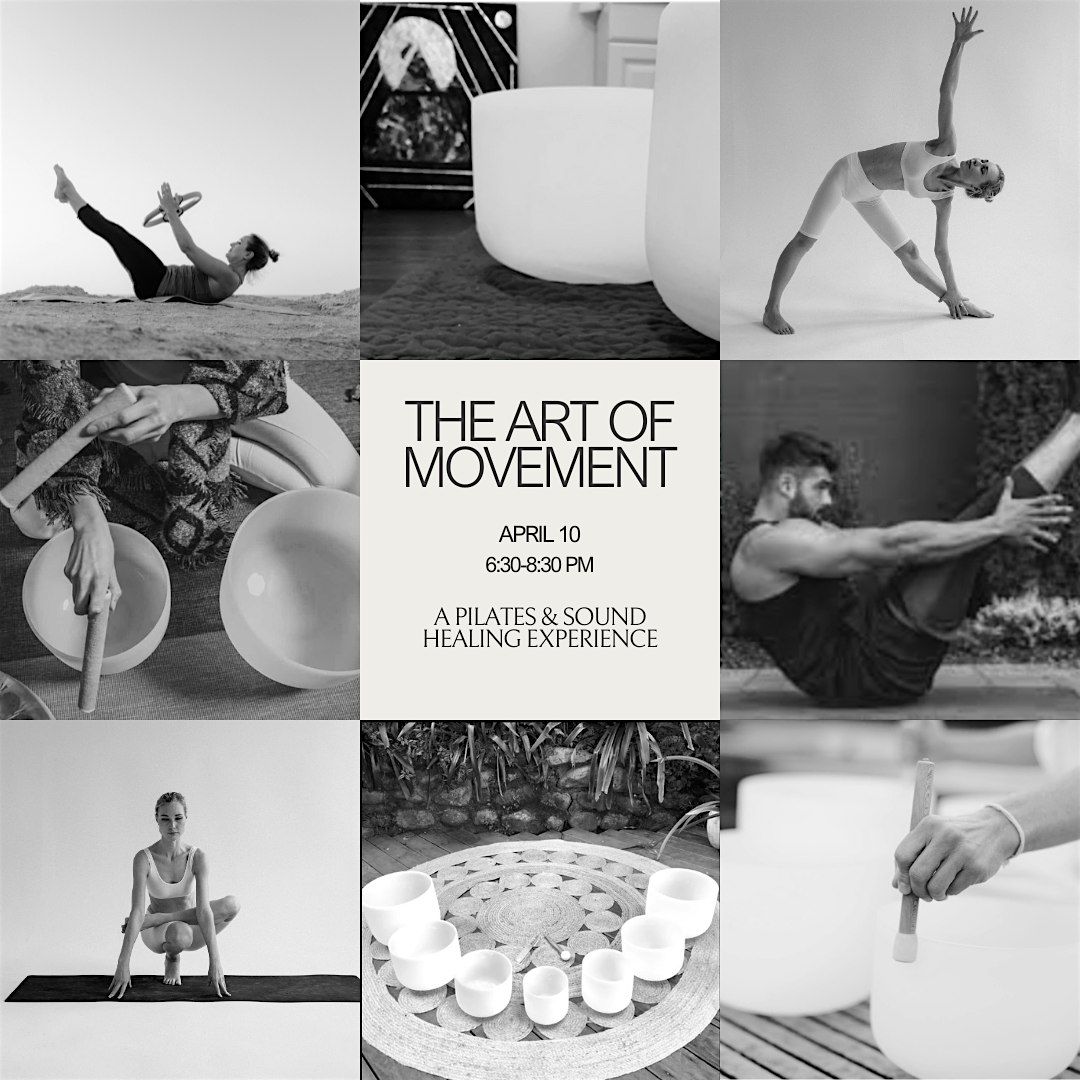 The Art of Movement: A Pilates & Sound Healing Experience