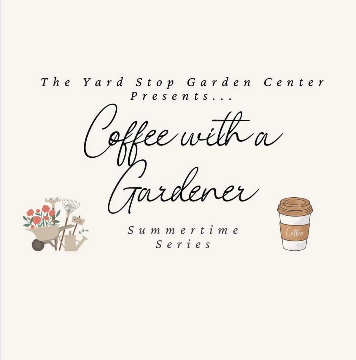 Coffee with a Gardener (FREE!)