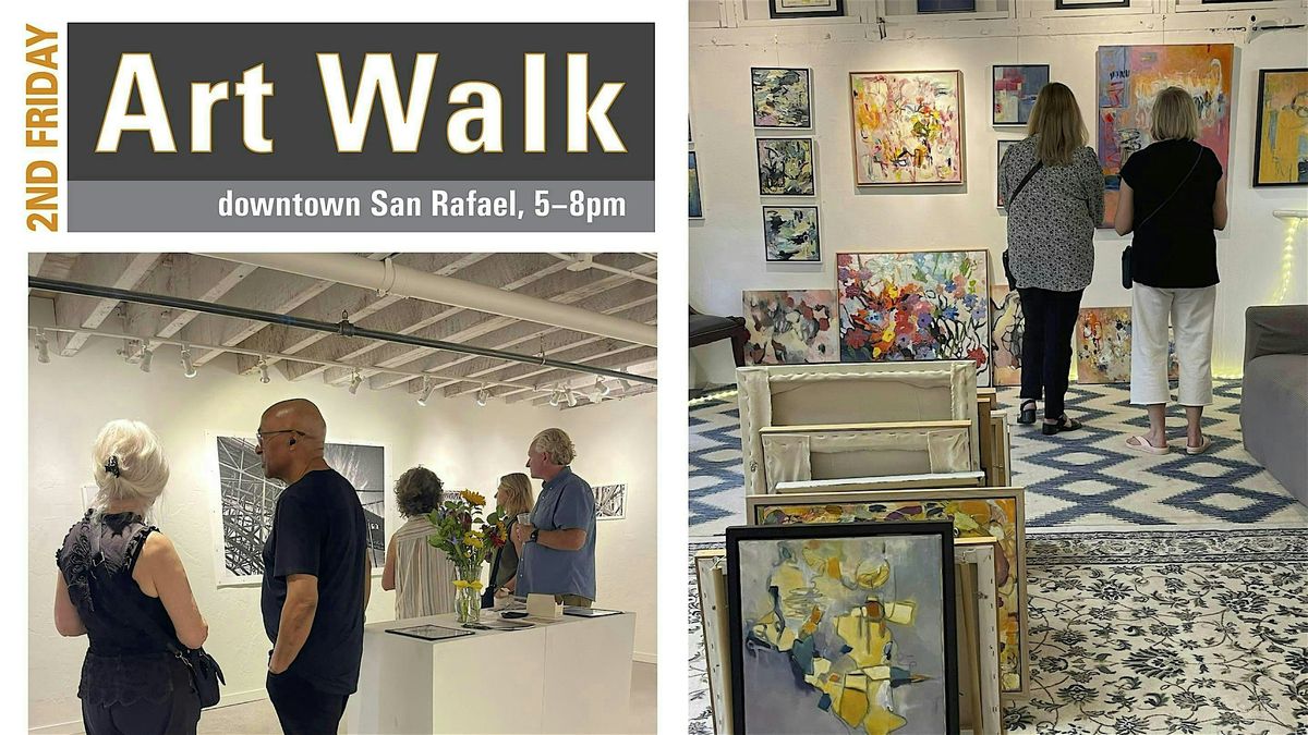 2nd Friday Art Walk \u2022 Downtown San Rafael \u2022 November 14, 2025