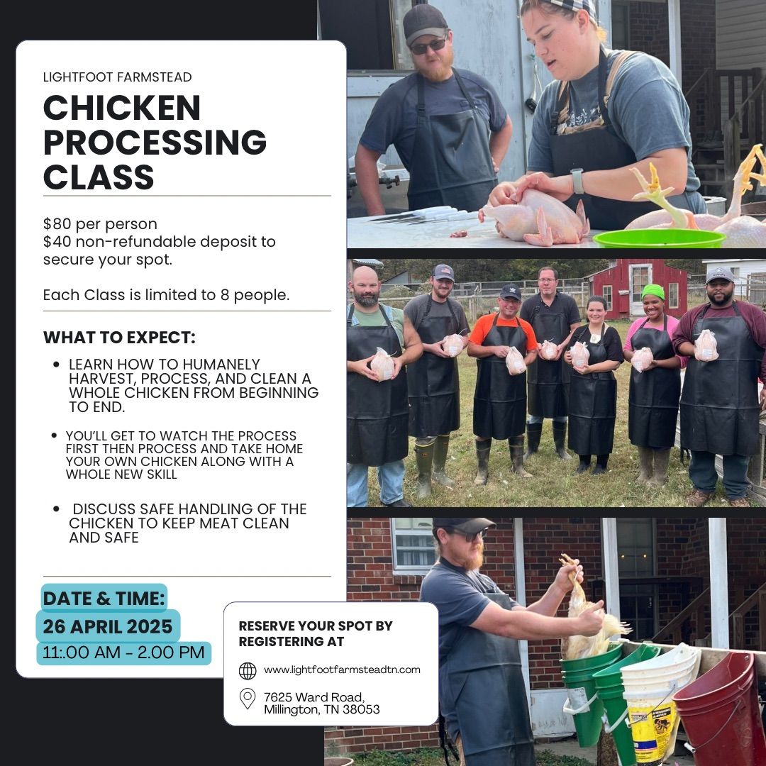 April 2025 Chicken Processing Class - MUST HAVE TICKET