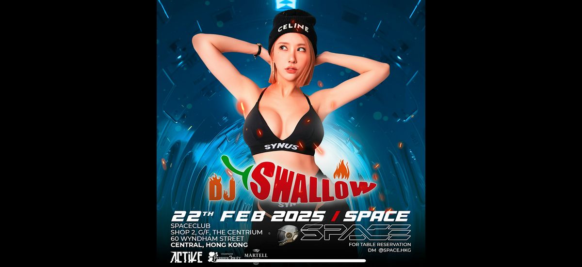 2\u670822\u865f \u767e\u5927\u5973DJ Swallow \u5728Space Club\u9999\u6e2f\u6f14\u51fa