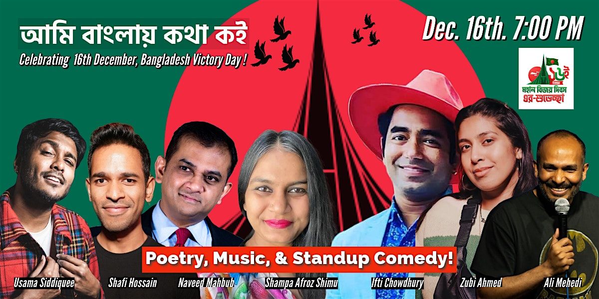 Bangladesh Victory Day Celebration: Music, Poetry, and Stnadup Comedy!