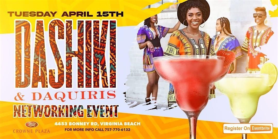 Dashiki & Daiquiris Networking Event