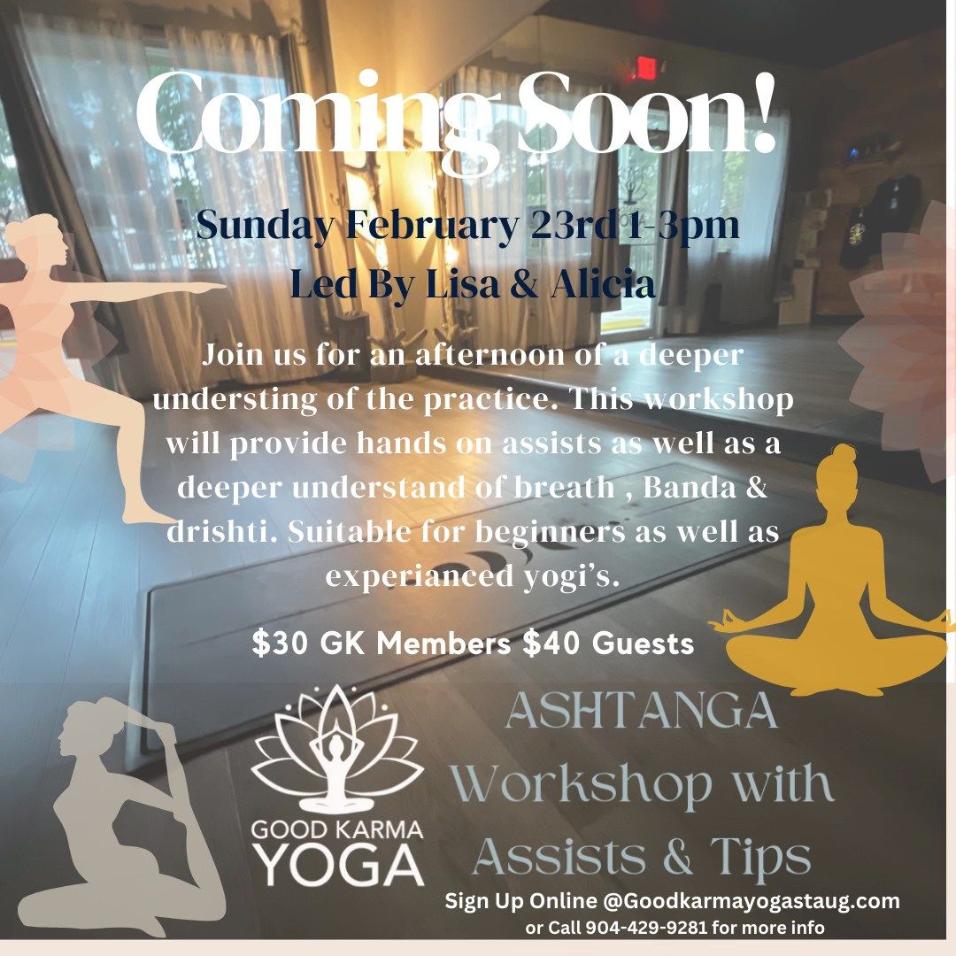 Ashtanga\/Vinyasa Workshop with Hands on Assists & Tips