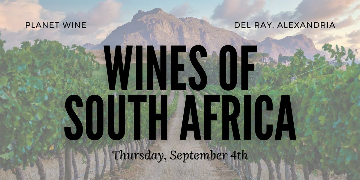 Wines of South Africa: A Wine Class and Tasting