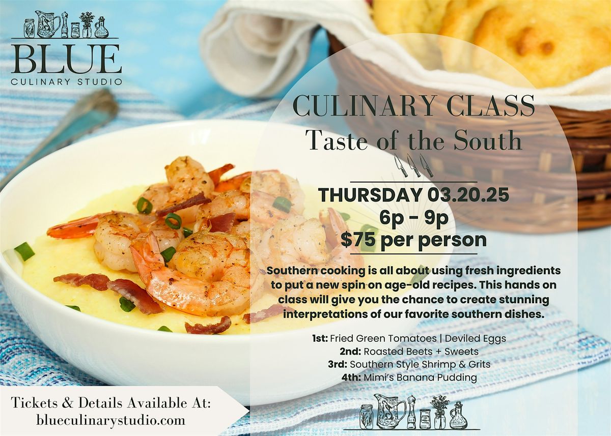 Culinary Class: Taste of the South