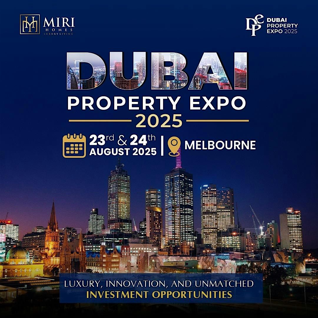 Dubai Property Expo - Melbourne