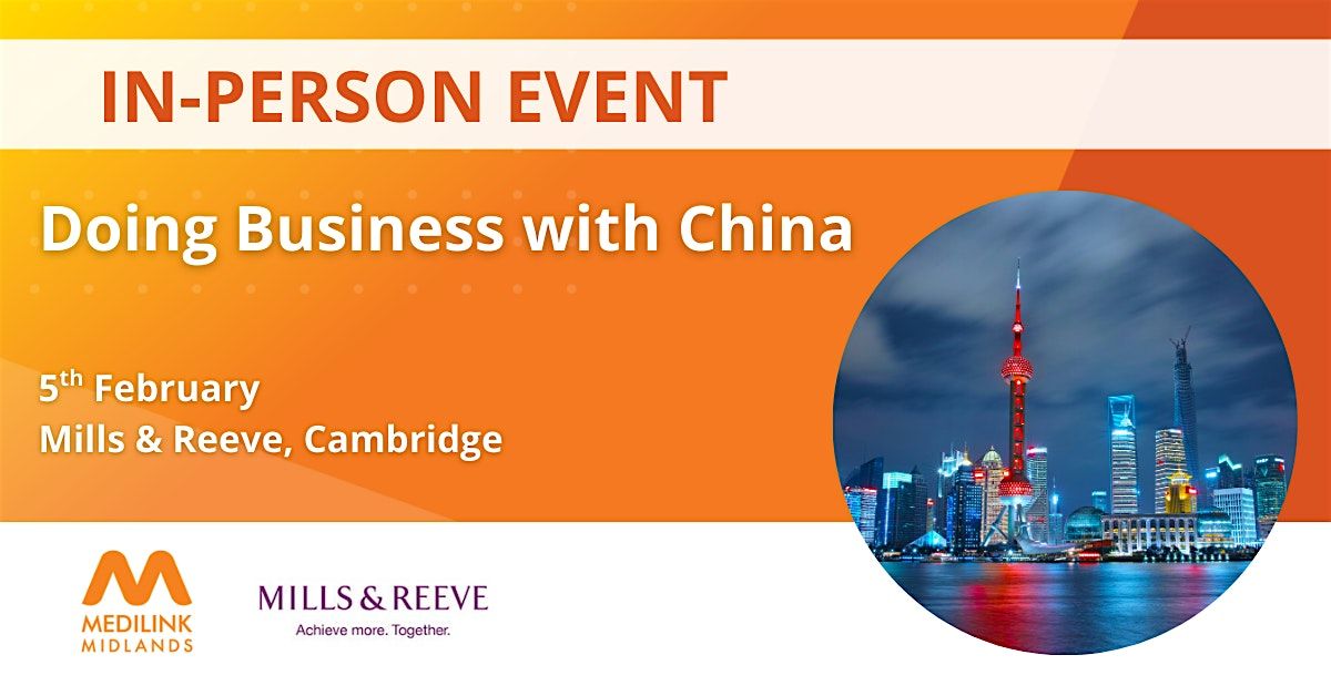 IN-PERSON EVENT: Doing Business with China
