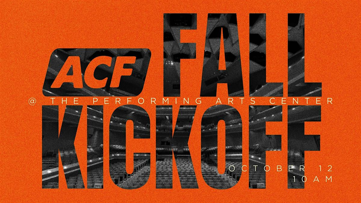 ACF ALL Church Fall Kickoff