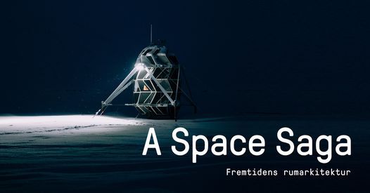 Udstillings\u00e5bning: A Space Saga