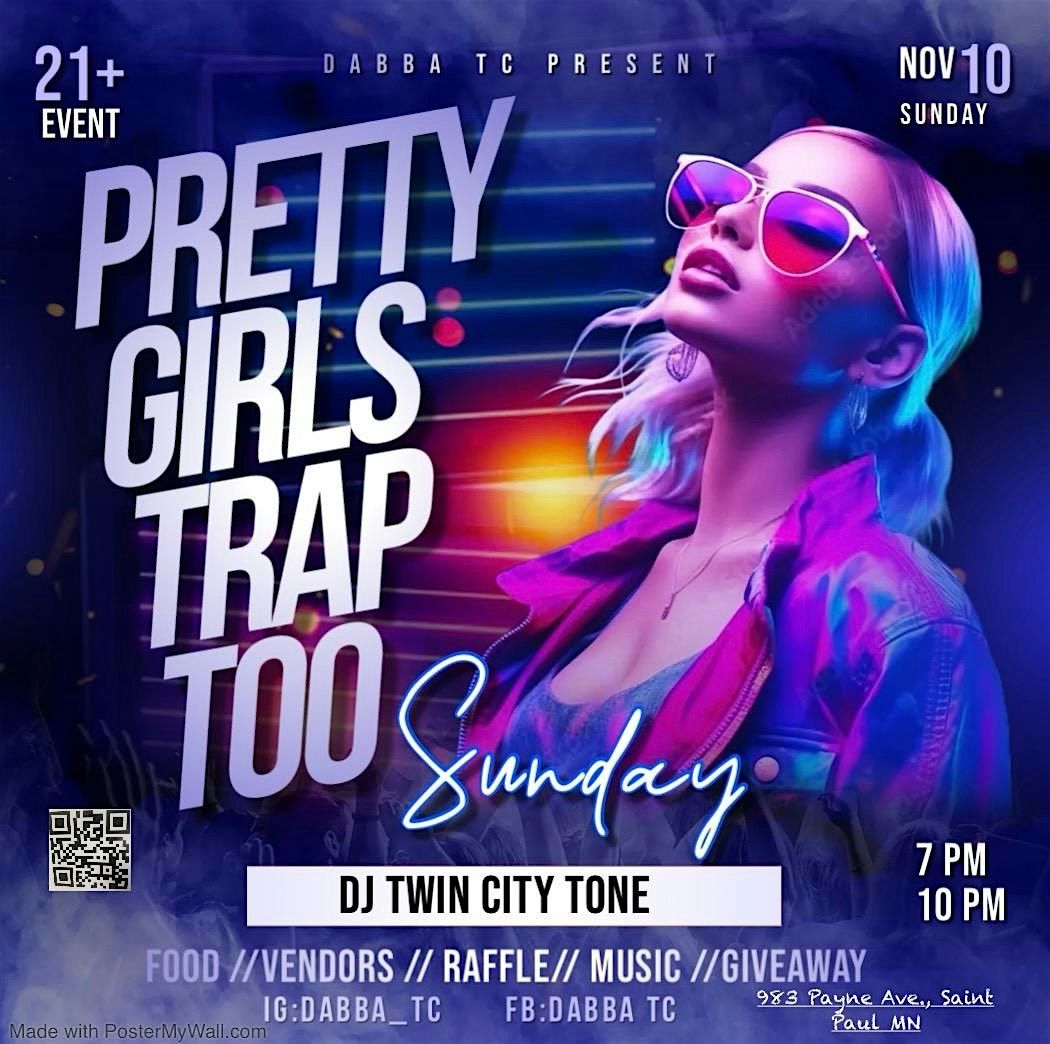 Dabba TC Presents: Pretty Girls Trap Too