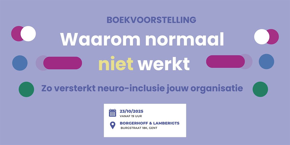 Boekvoorstelling "Waarom normaal niet werkt." (over neurodiversiteit)