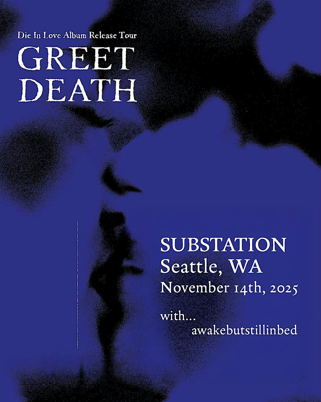 Greet Death  with Awakebutstillinbed