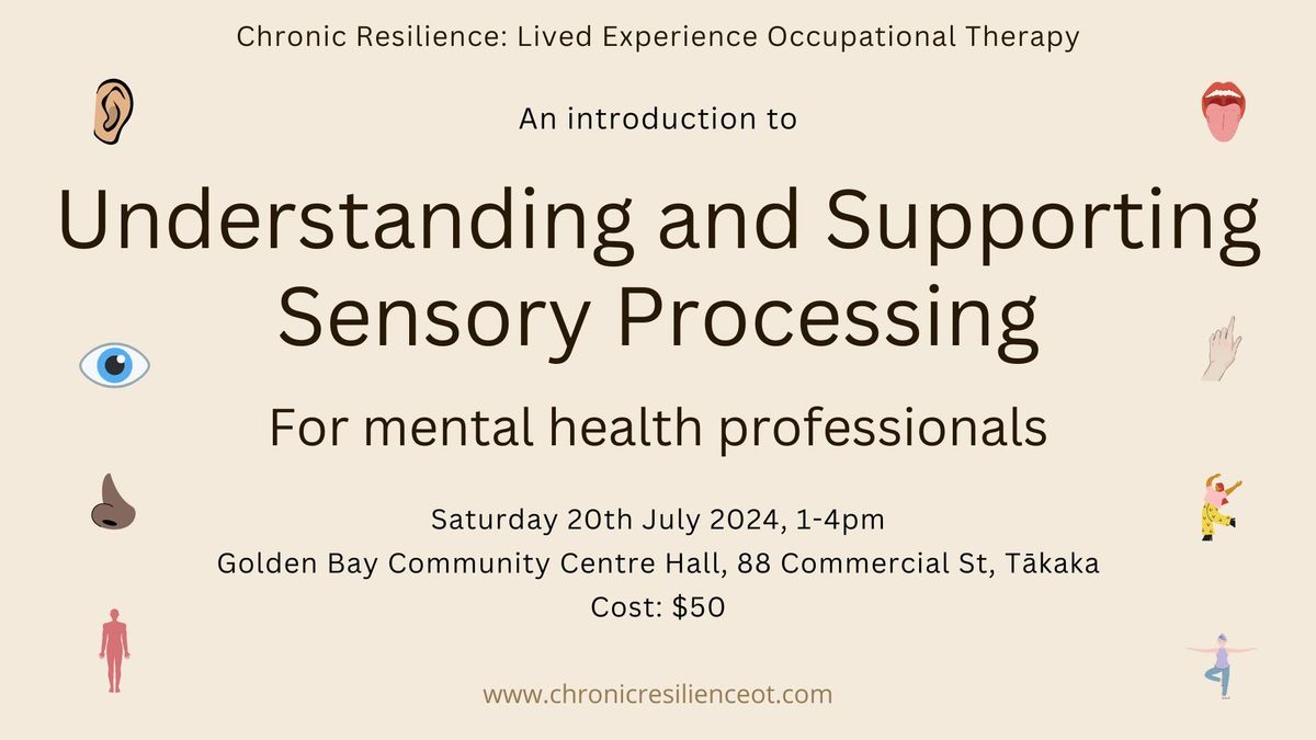 Understanding and Supporting Sensory Processing for Mental Health Professionals - In person only