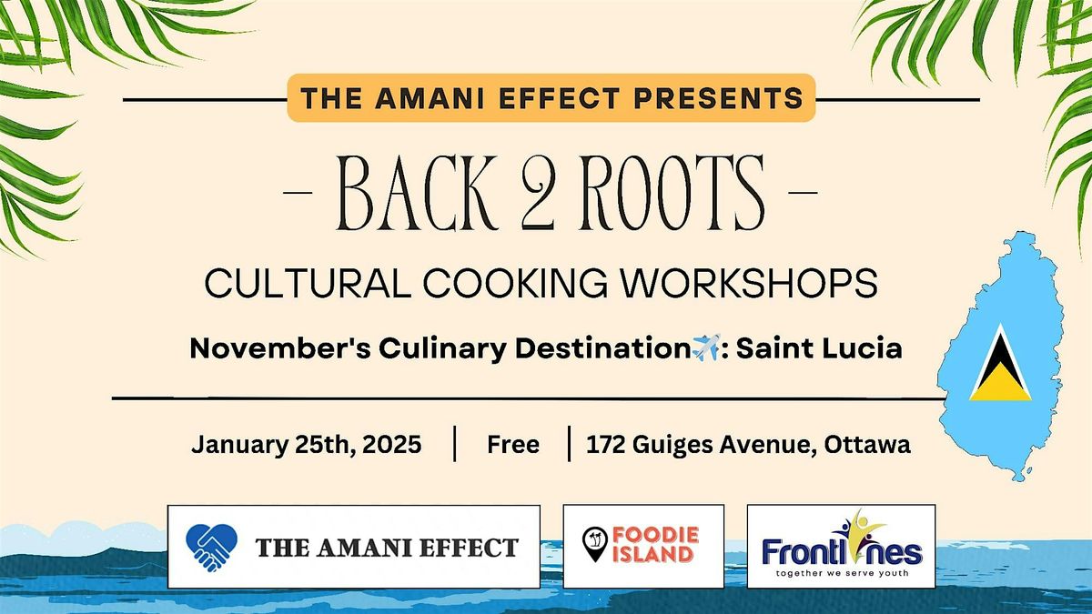 Back 2 Roots - Cultural Cooking Workshop