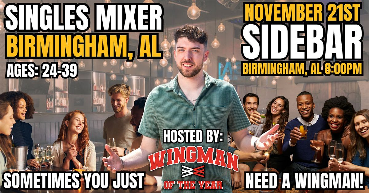 Singles Mixer With Wingman Of The Year: Birmingham, AL