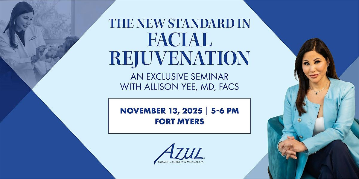 The New Standard in Facial Rejuvenation with Dr. Allison Yee