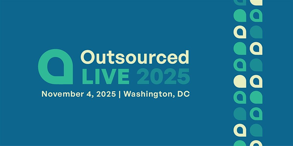 Outsourced Live DC by Outsourced Professionals Association