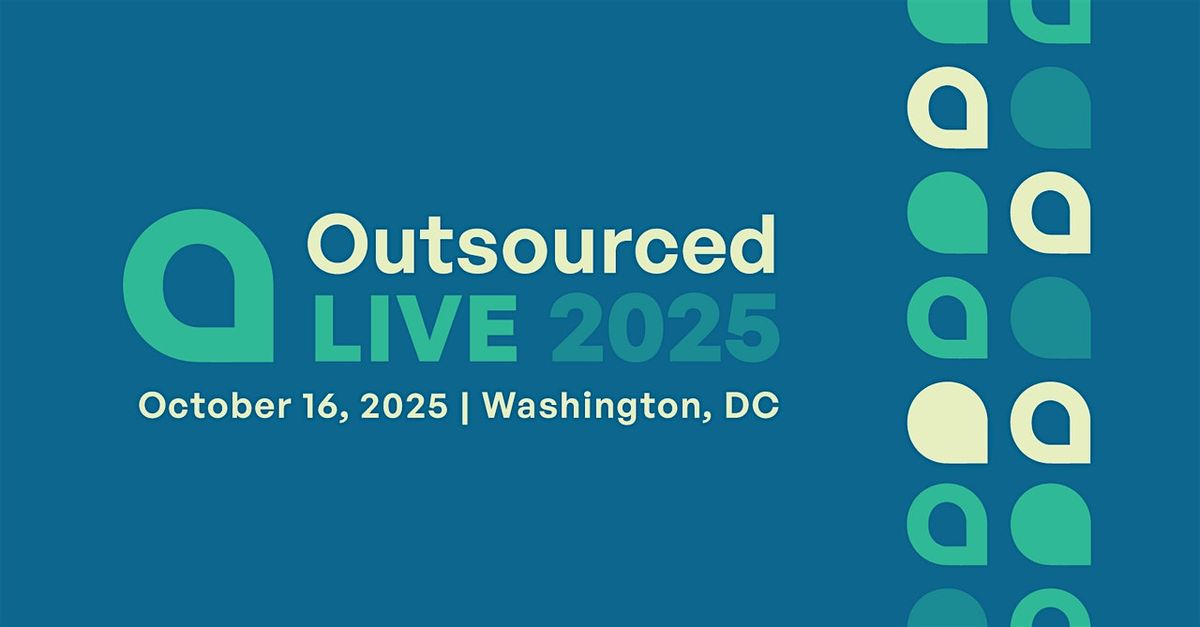 Outsourced Live DC by Outsourced Professionals Association