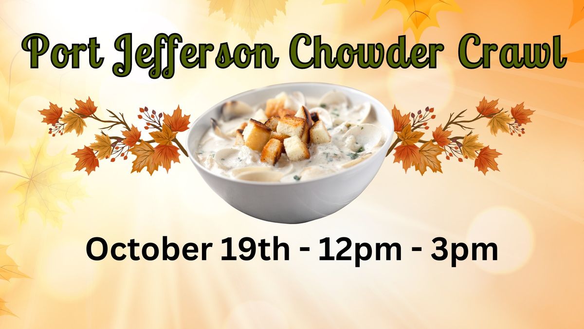 2024 Port Jefferson Chowder Crawl