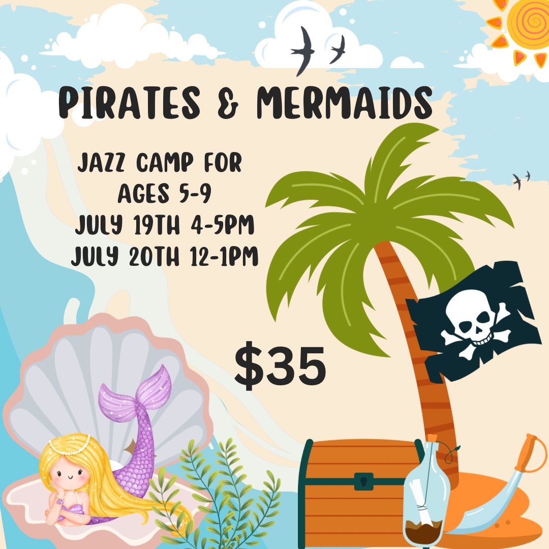 Pirates and Mermaids Jazz Dance Camp