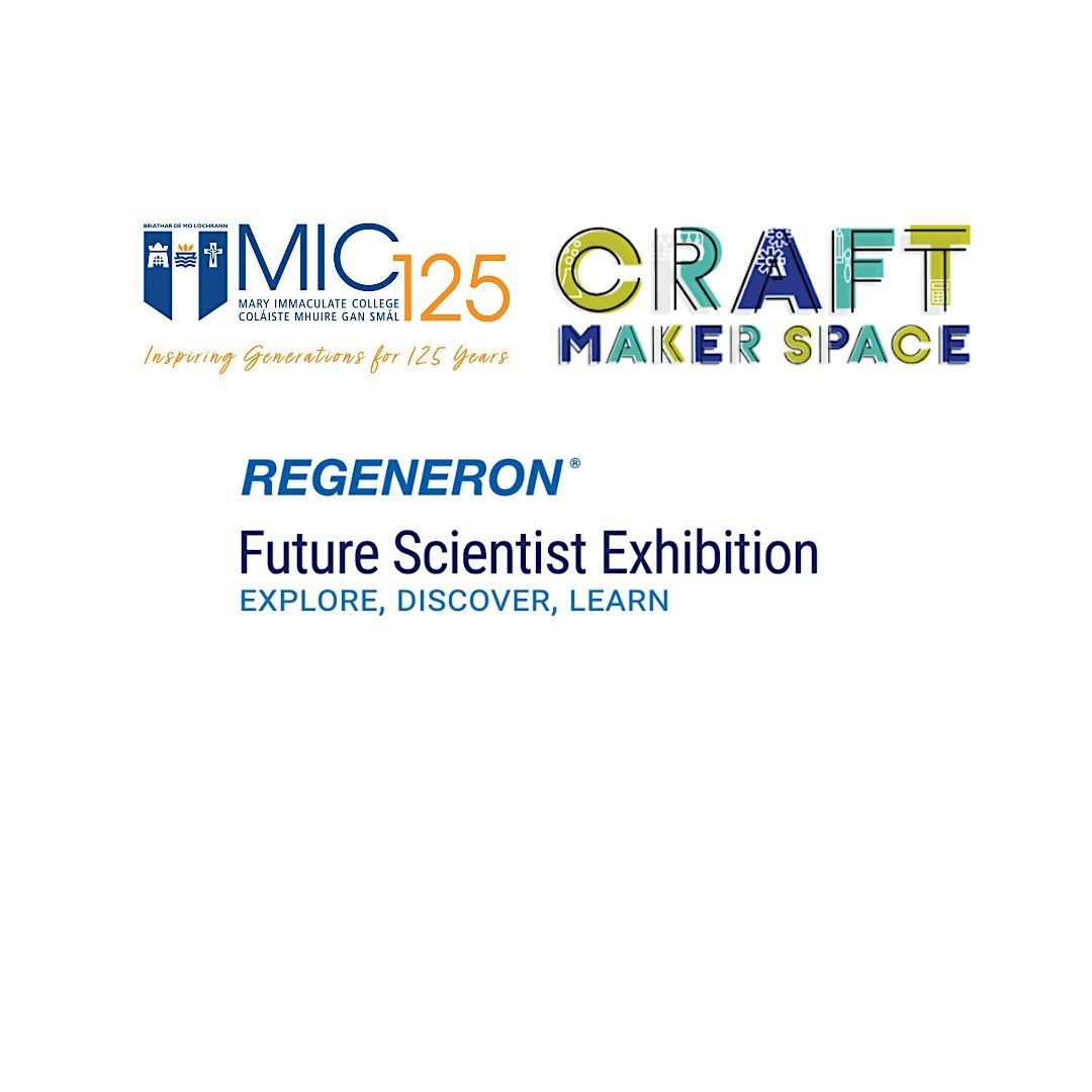 Regeneron Future Scientist Exhibition @ MIC