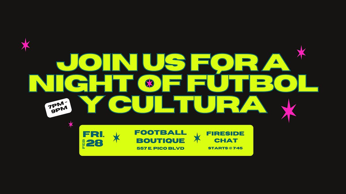 Night of F\u00fatbol, Cultura and Community