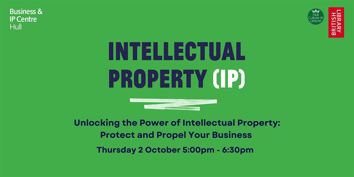 Unlocking the Power of Intellectual Property