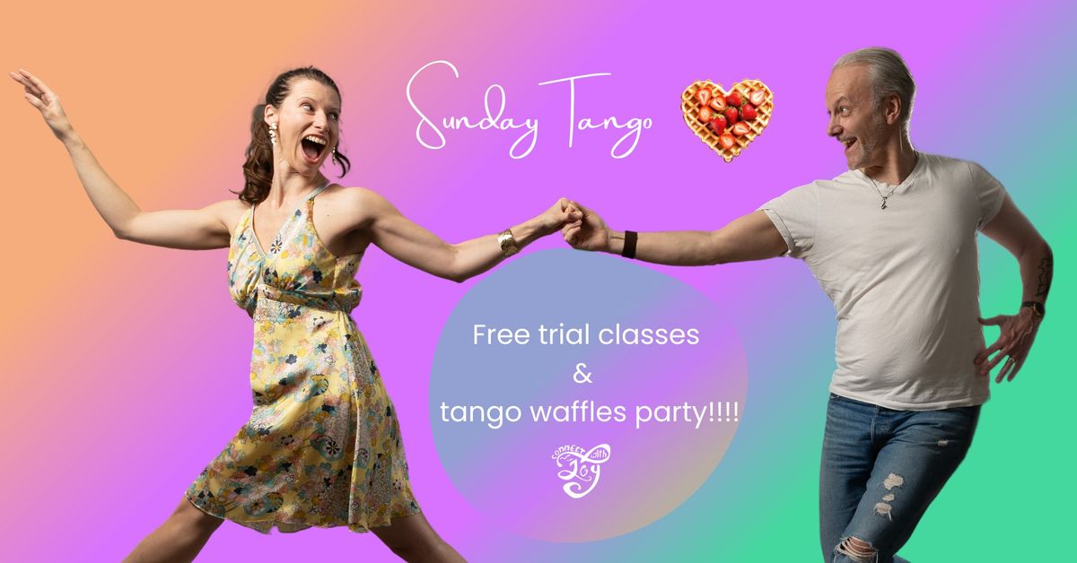 Tango Try-out & Waffles!