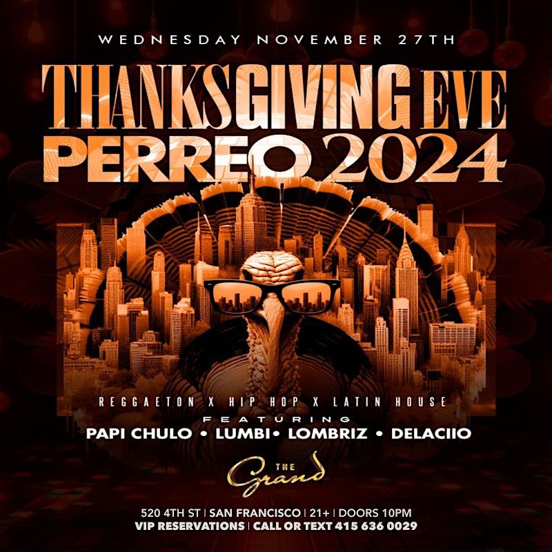 Thanksgiving Eve - Perreo 2024 at The Grand Nightclub 11.27.24