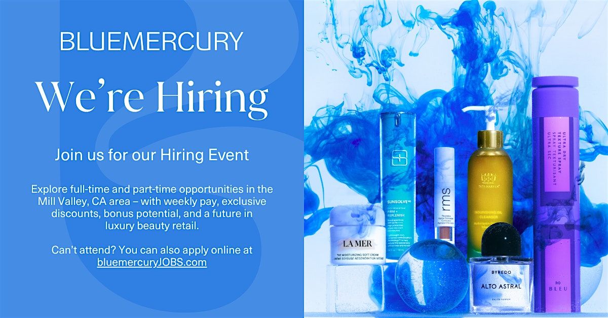 Bluemercury Strawberry Village Hiring Event!