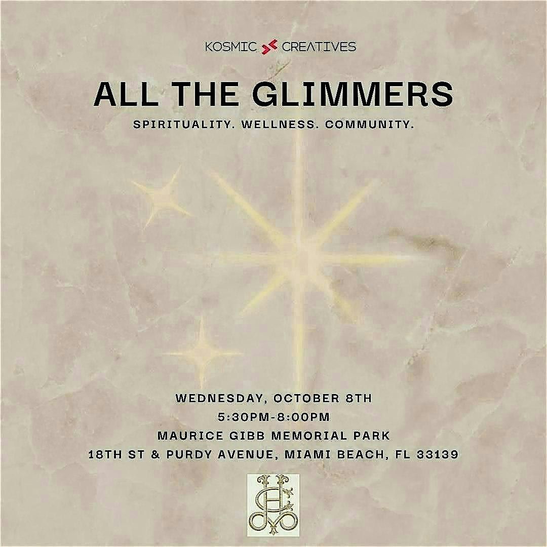 Kosmic Creatives and Harbour Club Miami Present: All The Glimmers
