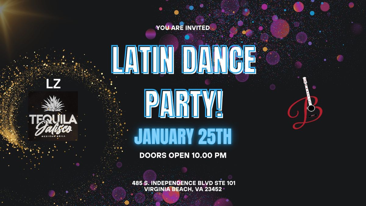 Latin Dance Party at LZ Tequila Jalisco! (1\/25\/25)