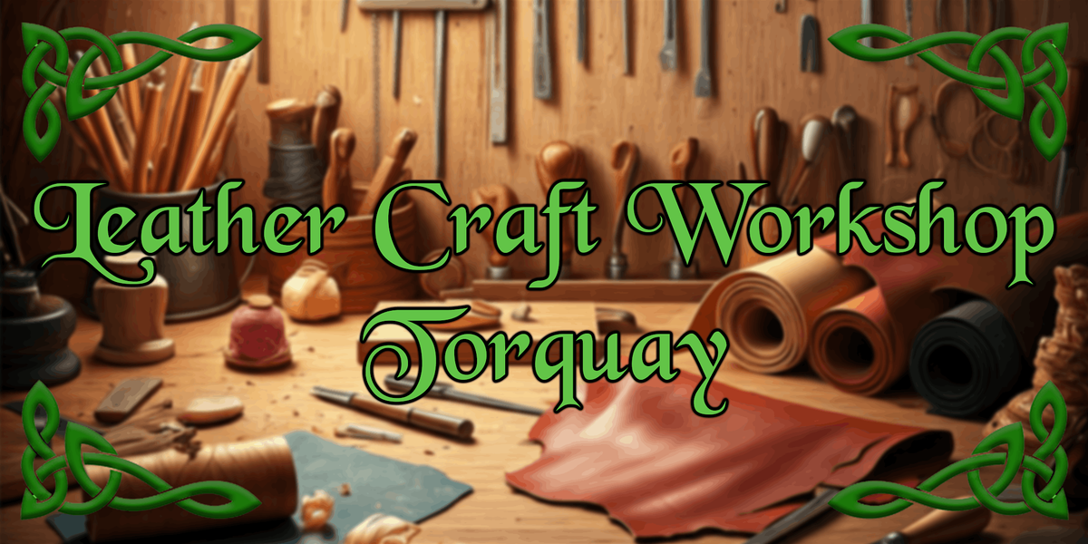 Leathercraft Workshop Torquay